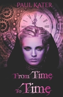 From Time To Time 1652760059 Book Cover