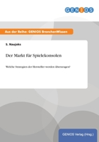 Der Markt Fur Spielekonsolen 3737947732 Book Cover