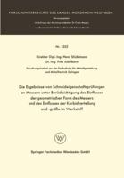 Die Ergebnisse Von Schneideigenschaftsprufungen an Messern Unter Berucksichtigung Des Einflusses Der Geometrischen Form Des Messers Und Des Einflusses Der Karbidverteilung Und -Grosse Im Werkstoff 366306087X Book Cover