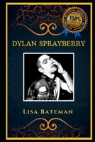 Dylan Sprayberry: Young Clark Kent from Man of Steel, the Original Anti-Anxiety Adult Coloring Book B08J5HHX8K Book Cover