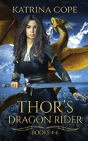 Thor's Dragon Rider: Books 4 - 6 0645087475 Book Cover