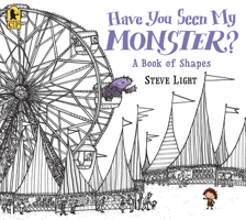 Have You Seen My Monster? 1536238244 Book Cover