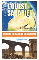 Autour du Sahara Occidental: Recherches en cours, témoignages et nouvelles (L'Ouest Saharien) (French Edition) 2343224897 Book Cover