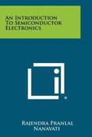 An Introduction to Semiconductor Electronics 1258364786 Book Cover
