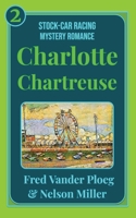 Charlotte Chartreuse B0D38SR9TN Book Cover