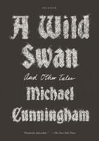A Wild Swan 1250097304 Book Cover