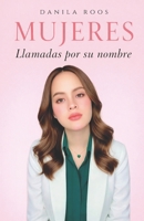 MUJERES LLAMADAS POR SU NOMBRE (Spanish Edition) B0H35Y4XSM Book Cover