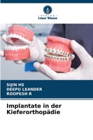 Implantate in der Kieferorthopädie (German Edition) 620875836X Book Cover