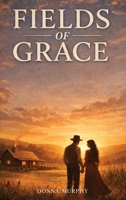 Fields of Grace B0GZLD7J9D Book Cover
