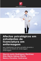 Afectos psicológicos em estudantes de licenciatura em enfermagem: que trabalharam na zona vermelha durante a epidemia de COVID-19. Enfermagemenfermagem 6206286274 Book Cover