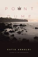 Point Dume: A Novel 1590206436 Book Cover