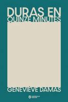 Duras en quinze minutes (Hors-collection) (French Edition) 2925571093 Book Cover