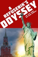 A Refusenik's Odyssey 1963714113 Book Cover