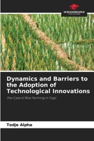 Dynamics and Barriers to the Adoption of Technological Innovations 6209932649 Book Cover