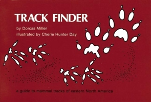 Track Finder: a Guide to Mammal Tracks of Eastern America 0912550120 Book Cover