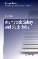 Asymptotic Safety and Black Holes 3319012932 Book Cover