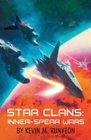 Star Clans: Inner-Spear Wars B0FF21NN22 Book Cover