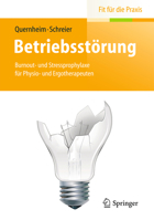 Betriebsstörung: Burnout- Und Stressprophylaxe Für Physio- Und Ergotherapeuten 3642405304 Book Cover
