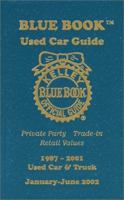 Kelley Blue Book Used Car Guide: 1987-2001, Used Car and Truck Retail Values, January-June 2002 1883392349 Book Cover
