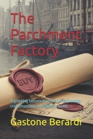 The Parchment Factory: A gripping historical thriller of espionage, craftsmanship and deadly secrets B0GF1C6MRX Book Cover