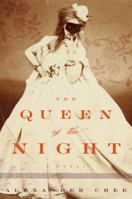 The Queen of the Night 0544925475 Book Cover
