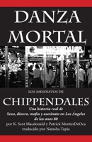 Danza Mortal: Los Asesinatos de Chippendales B0BQ9KTJDJ Book Cover