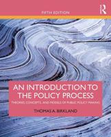 An Introduction To The Policy Process: Theories, Concepts, And Models Of Public Policy Making 0765646625 Book Cover