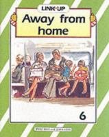 Link-up - Level 6: Book 6: Away from Home 0003136973 Book Cover