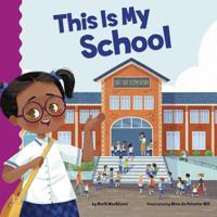 This Is My School 1515840662 Book Cover
