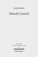 Yahweh's Council: Its Structure and Membership 3161532937 Book Cover