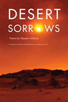 Desert Sorrows: Poems by Tayseer al-Sboul 1611861616 Book Cover