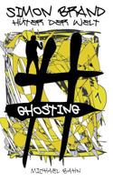 Simon Brand, Hüter der Welt: #ghosting 3748175426 Book Cover