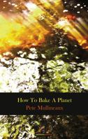 How to Bake a Planet 1910669547 Book Cover