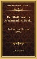 Der Rhythmus Des Arbeitsmarktes; Volume 1 102251458X Book Cover