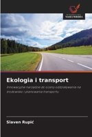 Ekologia i transport (Polish Edition) 6209816525 Book Cover