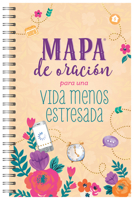 Mapa de oración para una vida menos estresada 163609354X Book Cover