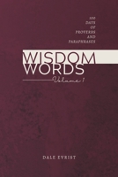 Wisdom Words: 100 Days of Proverbs and Paraphrases B0DLSY5H8R Book Cover