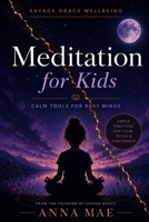 Meditation for Kids B0H2D4YG4W Book Cover