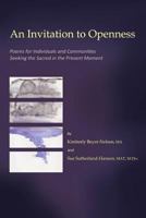 An Invitation to Openness 1502467453 Book Cover
