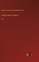 A Noble Name: A Novel: Vol. 1 3368956086 Book Cover