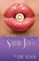 Saturday Night at Sarah Joy's 074148014X Book Cover