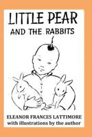 Little Pear and the Rabbits 0692640495 Book Cover