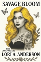 Savage Bloom: The Companion B0F8BLV38L Book Cover