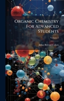 Organic Chemistry For Advanced Students 1024585123 Book Cover