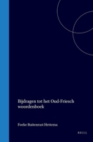 Bijdragen tot het Oud-Friesch woordenboek (Dutch Edition) 9004568379 Book Cover