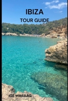 Ibiza Tour Guide B0H6FV1DHY Book Cover