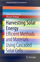 Harvesting Solar Energy: Efficient Methods and Materials Using Cascaded Solar Cells 3030933792 Book Cover