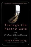 Through the Narrow Gate: A Memoir of Spiritual Discovery 0312119038 Book Cover