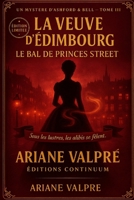 Le Bal de Princes Street: Cosy Mystère - Sous les lustres, la valse couvre un meurtre : seules les figures disent la vérité. B0FTZ6SF1F Book Cover