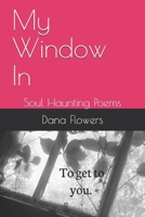 My Window In: To Get You B08L3NS6K1 Book Cover